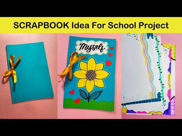 Scrapbook  Idea For School Project | Scrapbook Base | Tutorial | Easy DIY