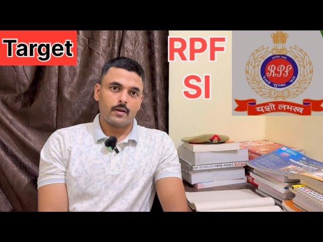 RPF SI STUDY PLAN | RPF SI PREPARATION STRATEGY | RPF SI VACANCY | HOW TO BECOME RPF SI |