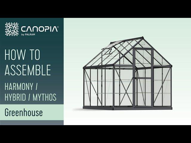 How To Assembly Greenhouse 6' Series Kits | Canopia by Palram