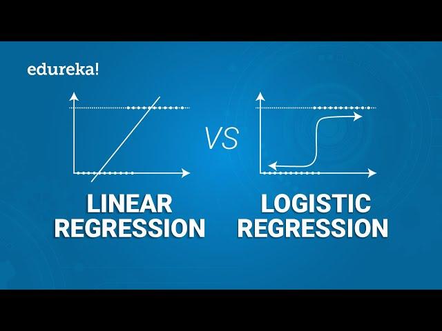 Linear Regression vs Logistic Regression | Data Science Training | Edureka
