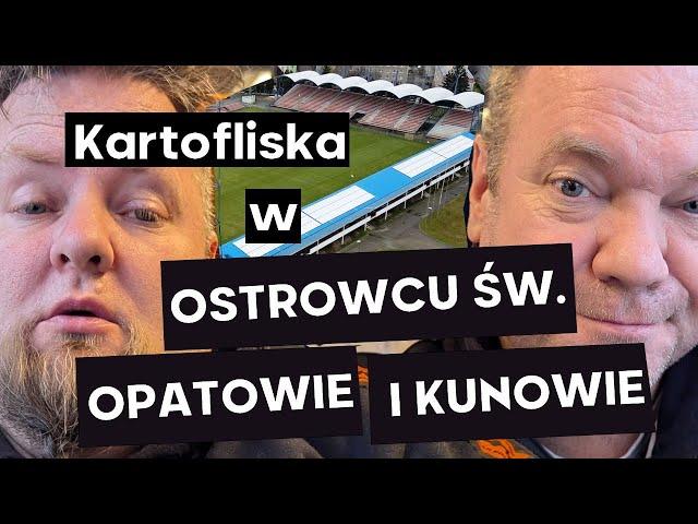 Najpiękniejsze Stadiony w Polsce #41 - Ostrowiec Świętokrzyski| Kartofliska & Pan Adrian