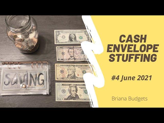 Cash Envelope Stuffing #4 June 2021 // Briana Budgets