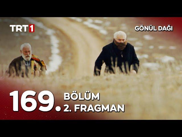 Gönül Dağı 169. Bölüm 2. Fragman | "Kibir korkuyla kardeştir beyim..." @GonulDagiTRT