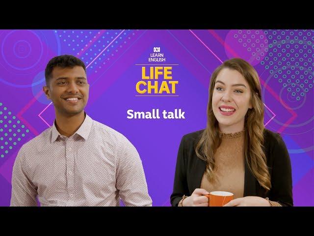 Ep 10: Small talk