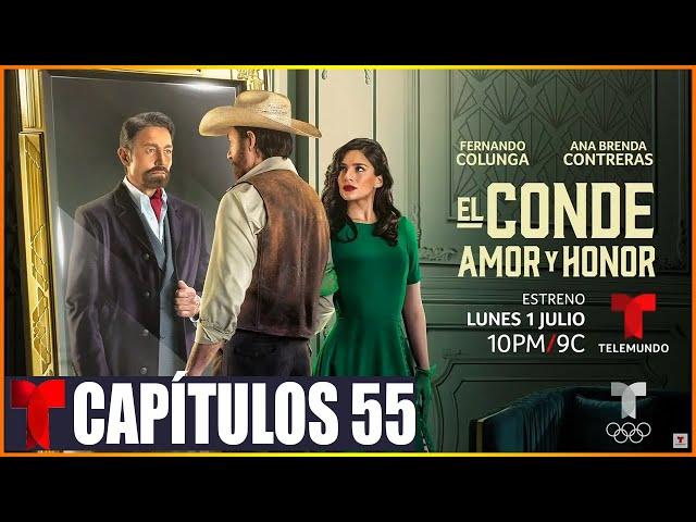 El Conde: Amor y Honor Capitulo 55 ( Completo HD ) Viernes 20 Deseptembre 2024 #FULLHD1080