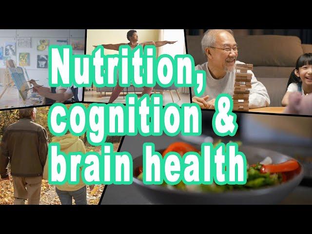 Linking nutrition, cognition, and brain health