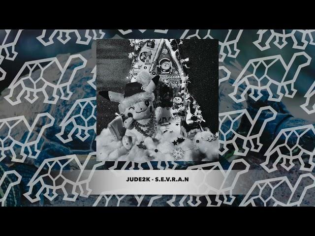 jude2k - s.e.v.r.a.n