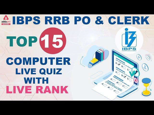  Top 15 Computer Questions For IBPS RRB PO & Clerk | Computer for IBPS RRB PO & Clerk Mains Adda247