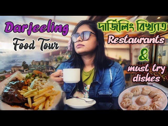 Darjeeling Food Tour I BEST RESTAURANT & CAFE IN DARJEELING I Glenary’s, CafeHouse, Kunga Keventer’s