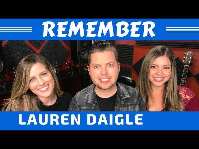 Lauren Daigle - Remember (Cover - Ft. Jennifer Chenoweth)