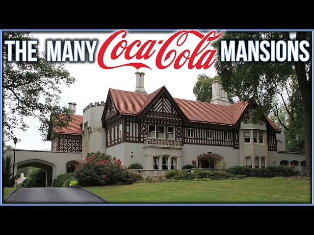 The Many Coca-Cola Mansions of the Candler Family