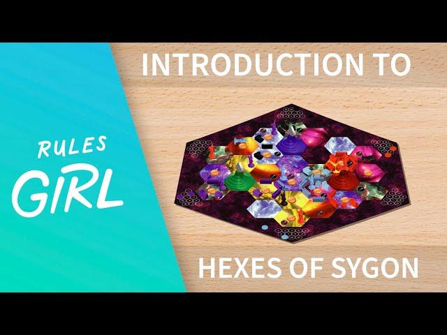 Introduction to Hexes of Sygon - Rules Girl