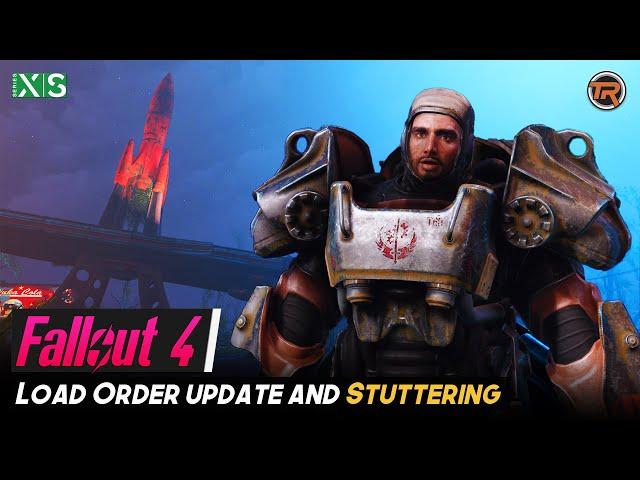 Stuttering/Missing Mods in Fallout 4 on Xbox - Load Order Update