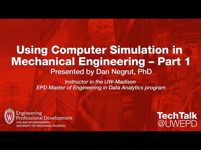 Using Computer Simulation in Mechanical Engineering – Part 1