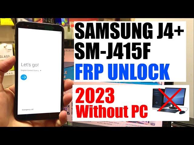 Samsung J4 PLUS FRP Bypass/Unlock Without Pc 2023 | Samsung j415F Google Account bypass