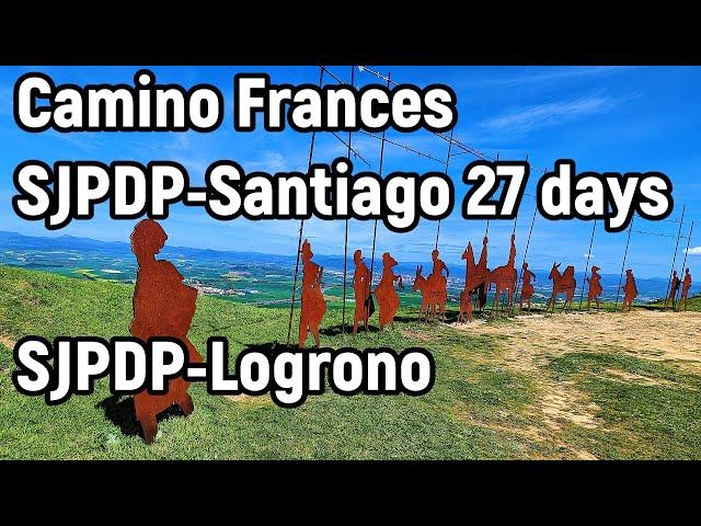 5 Caminos-Camino Frances, SJPDP to Logrono#caminofrances#caminodesantiago #pilgrimage