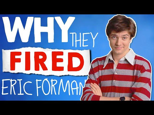 The Real Reason Eric Forman Was Replaced On That 70s Show