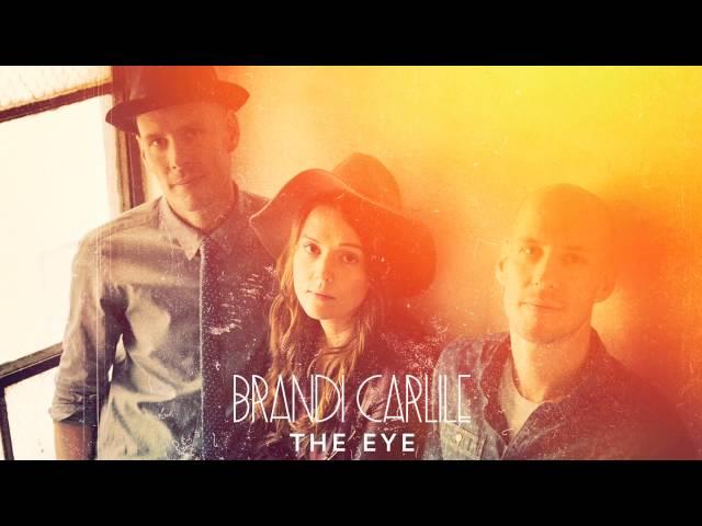 Brandi Carlile - The Eye