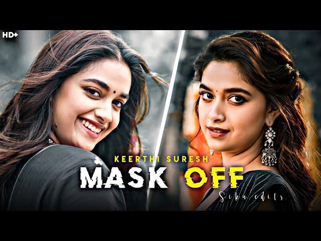 Mask off x Keerthi Suresh Status | Efx Whatsapp Status | Keerthi Suresh Status | Mask off Audio edit