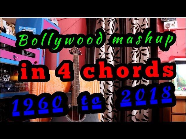 |BOLLYWOOD MASHUP OF ALL GENERATIONS IN 4 CHORDS|- SAIKAT SARKAR