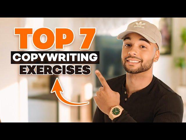 Top 7 Exercises To Write Better Copy And Close $3k/mo Copywriting Clients.