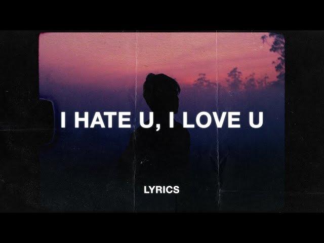 gnash - i hate u, i love u (Lyrics) (ft. olivia o'brien)