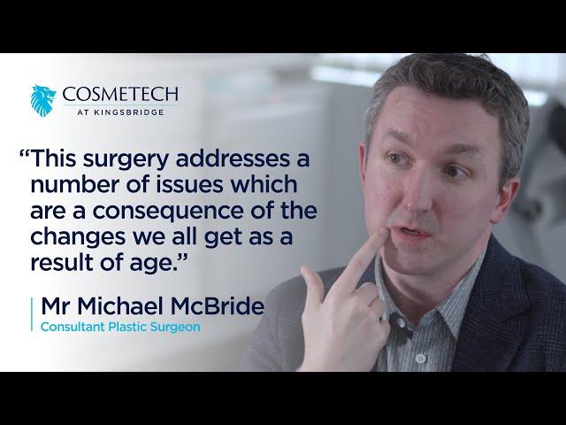 What To Expect From Facelift Surgery with Mr Michael McBride, Consultant Plastic Surgeon