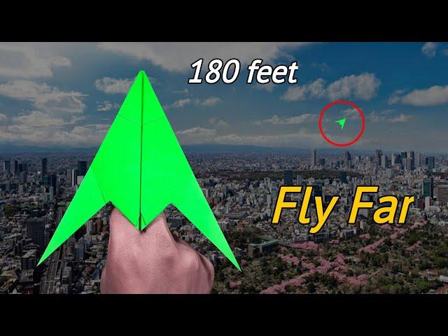 How To Make Paper Plane That Fly Long Time - Over 180 Feet!