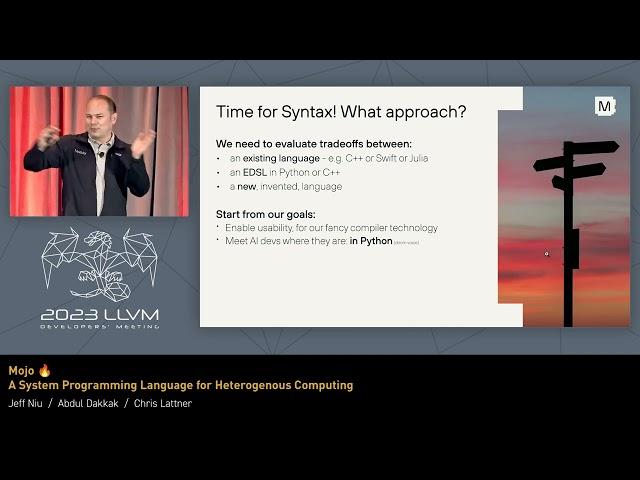 2023 LLVM Dev Mtg - Mojo : A system programming language for heterogenous computing