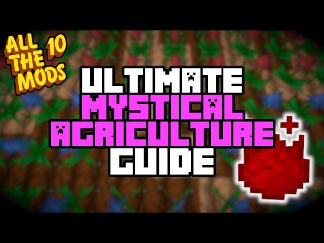 Best Mystical Agriculture Guide | All The Mods 10 (ATM10) | Modded Minecraft