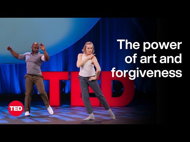 The Role of Art and Forgiveness in Democracy | Marc Bamuthi Joseph and Wendy Whelan | TED