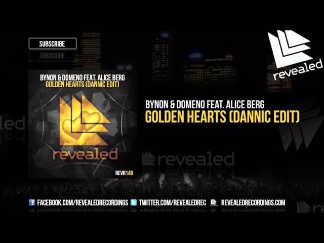 BYNON & Domeno feat. Alice Berg - Golden Hearts (Dannic Edit) [OUT NOW!]