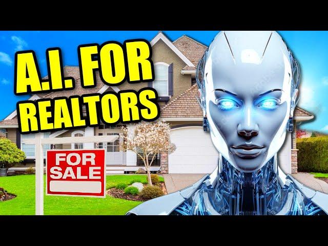 5 A.I. HACKS Realtors NEED To Use In 2024