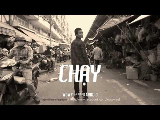 Wowy - Chạy