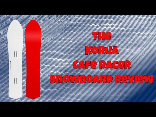 The 2024 Korua Shapes Cafe Racer Snowboard Review *Updated