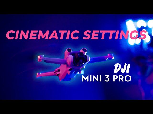 DJI Mini 3 PRO Cinematic Settings Tutorial