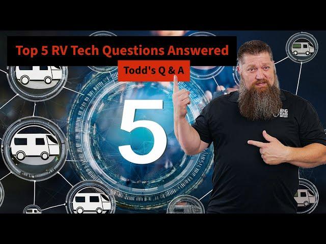 Top 5 RV Tech Questions