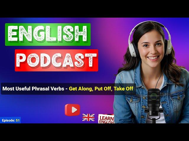 Learn English With Podcast Conversation Episode 51 | Podcast For Learning English #englishpodcast