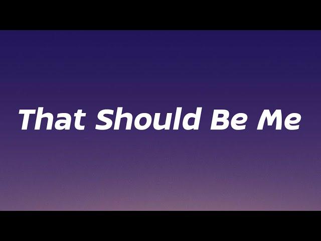 Justin Bieber - That Should Be Me (Lyrics)