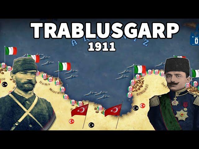 OSMANLI-İTALYAN TRABLUSGARP SAVAŞI(1911) LİBYA-TRABLUSGARP