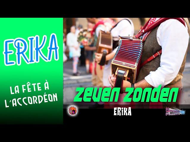 Erika. Zeven Zonden. La Fête à L'Accordéon Vol 6. (variété).