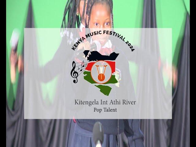 Kitengela Int Athi River KMF 2024 Pop Talent