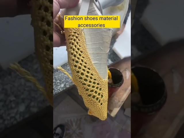Fashion shoes material accessories #factory production #shorts