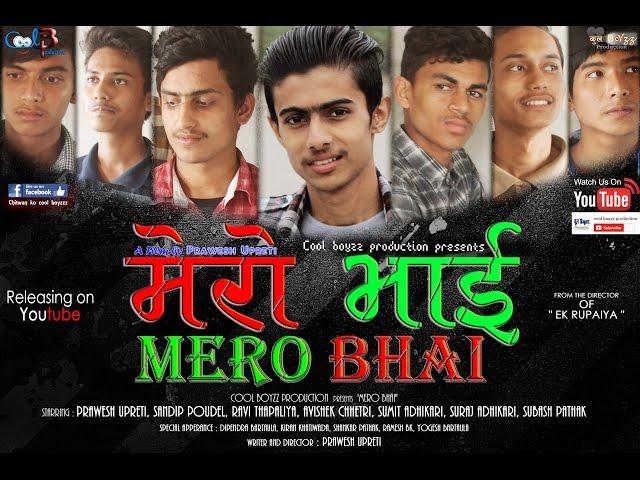 Mero Bhai Nepali Short Comedy Movie directed by Prawesh Upreti