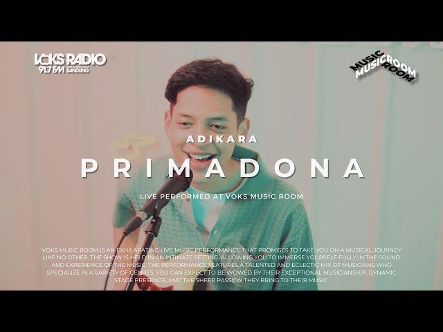 Adikara - Primadona | Live at Voks Music Room