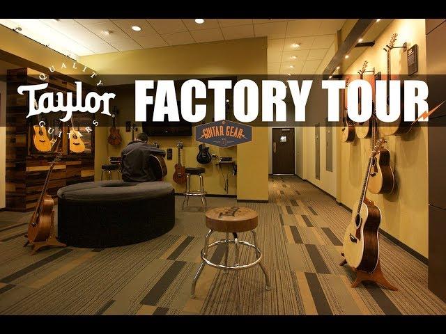 Factory Tour - Taylor Guitars