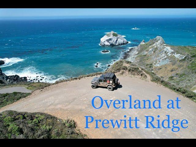 Overlanding in Big Sur ,CA (Prewitt Ridge)