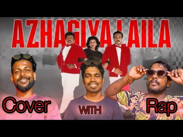 Azhagiya laila cover with Rap @Cvlaksh  A Rawshan music - Mj senthuran - Cv laksh rap