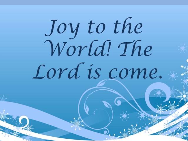 Joy to the World