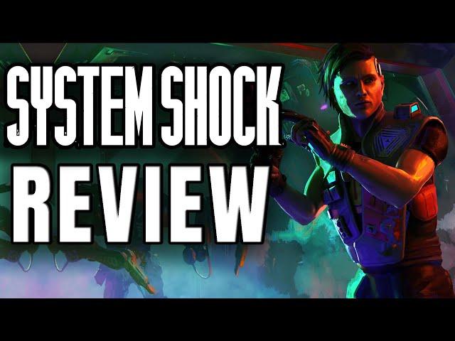 System Shock Remake Review - The Final Verdict